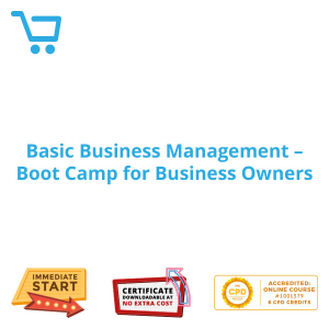 Basic Business Management - Boot Camp for Business Owners - Distance Learning CPD #1001579