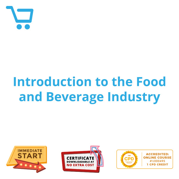 Introduction to the Food and Beverage Industry - eLearning CPD #1000495