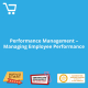 Performance Management - Managing Employee Performance - Distance Learning CPD #1001672