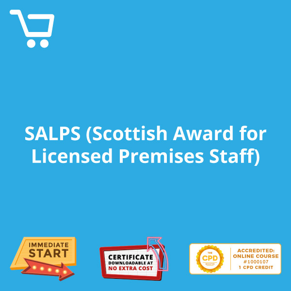 SALPS (Scottish-Award for Licensed Premises Staff) - eLearning CPD #1000107