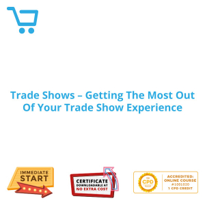 Trade Shows - Getting the Most Out Of Your Trade Show Experience - eBook CPD #1001020