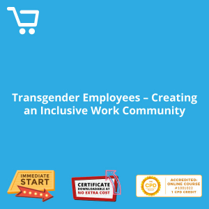 Transgender Employees - Creating an Inclusive Work Community - eBook CPD #1001022